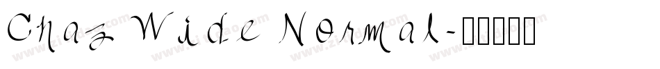 Chaz Wide Normal字体转换